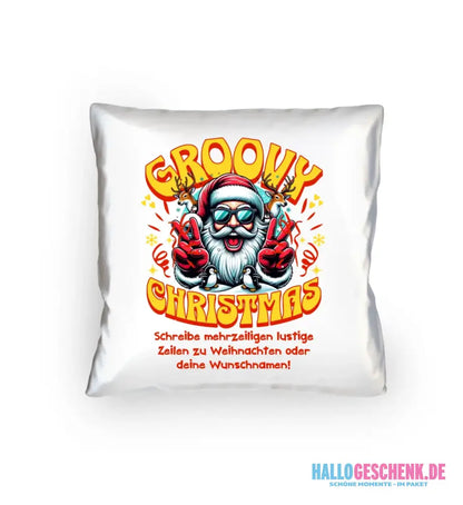 8in1-Kollektion: Groovy Christmas + Wunschtext • personalisiert • diverse Artikel • X-Mas - Kissen 40x40 cm / White