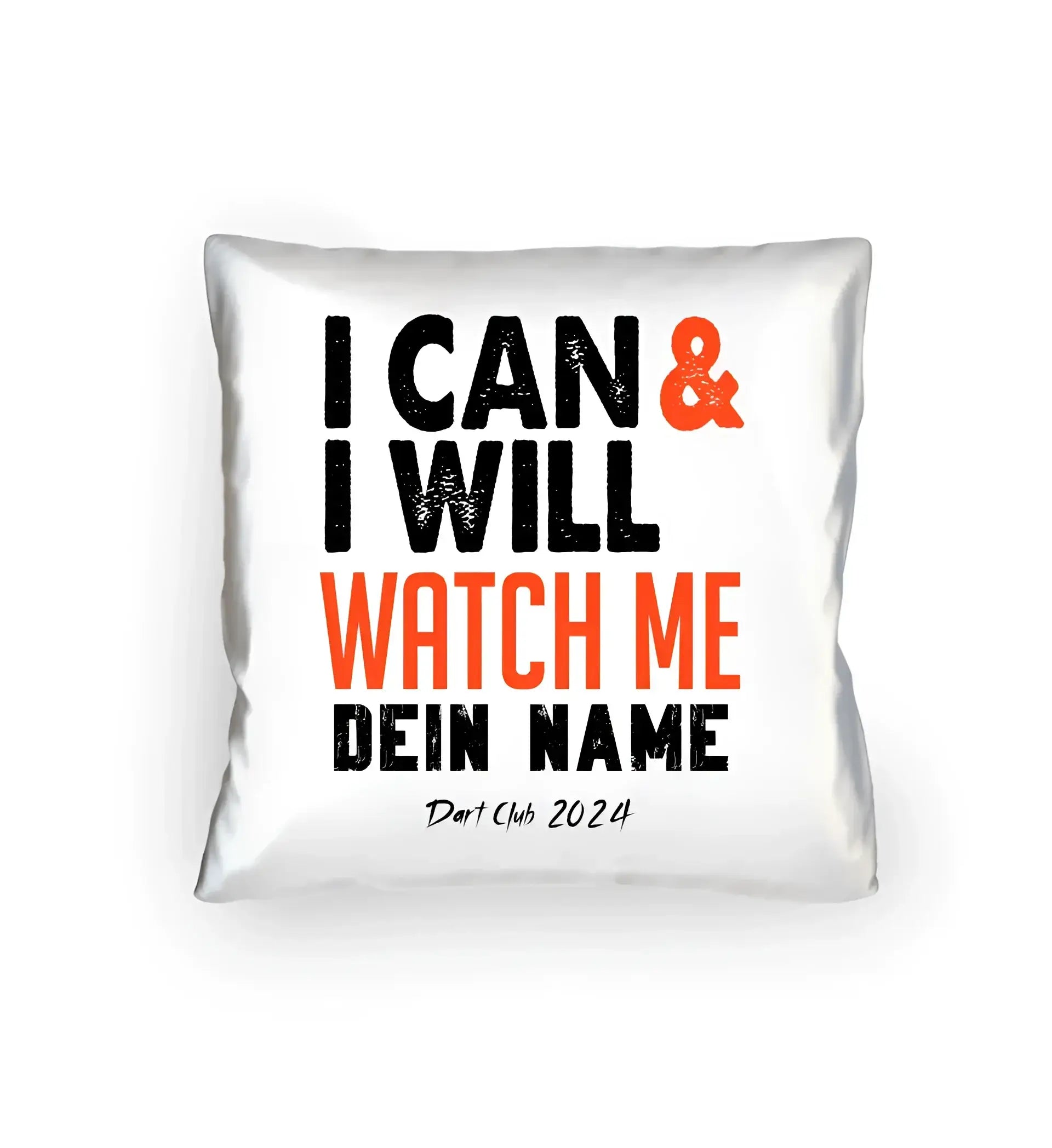 8in1-Kollektion: I CAN & I WILL + Wunschtext • personalisiert • diverse Artikel - Kissen 40x40 cm / White / 40cm-x-40cm