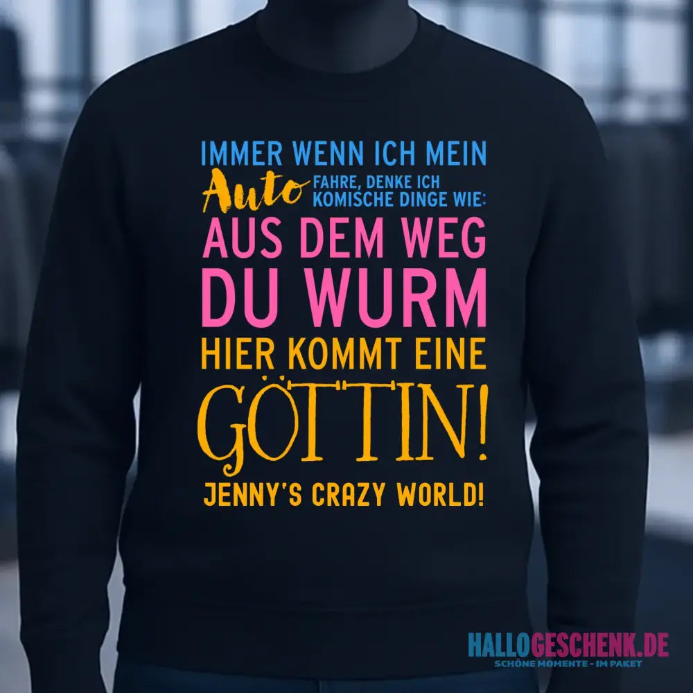 8in1-Kollektion: Immer wenn ich Auto + Wunschtext • Göttin • personalisiert • diverse Artikel