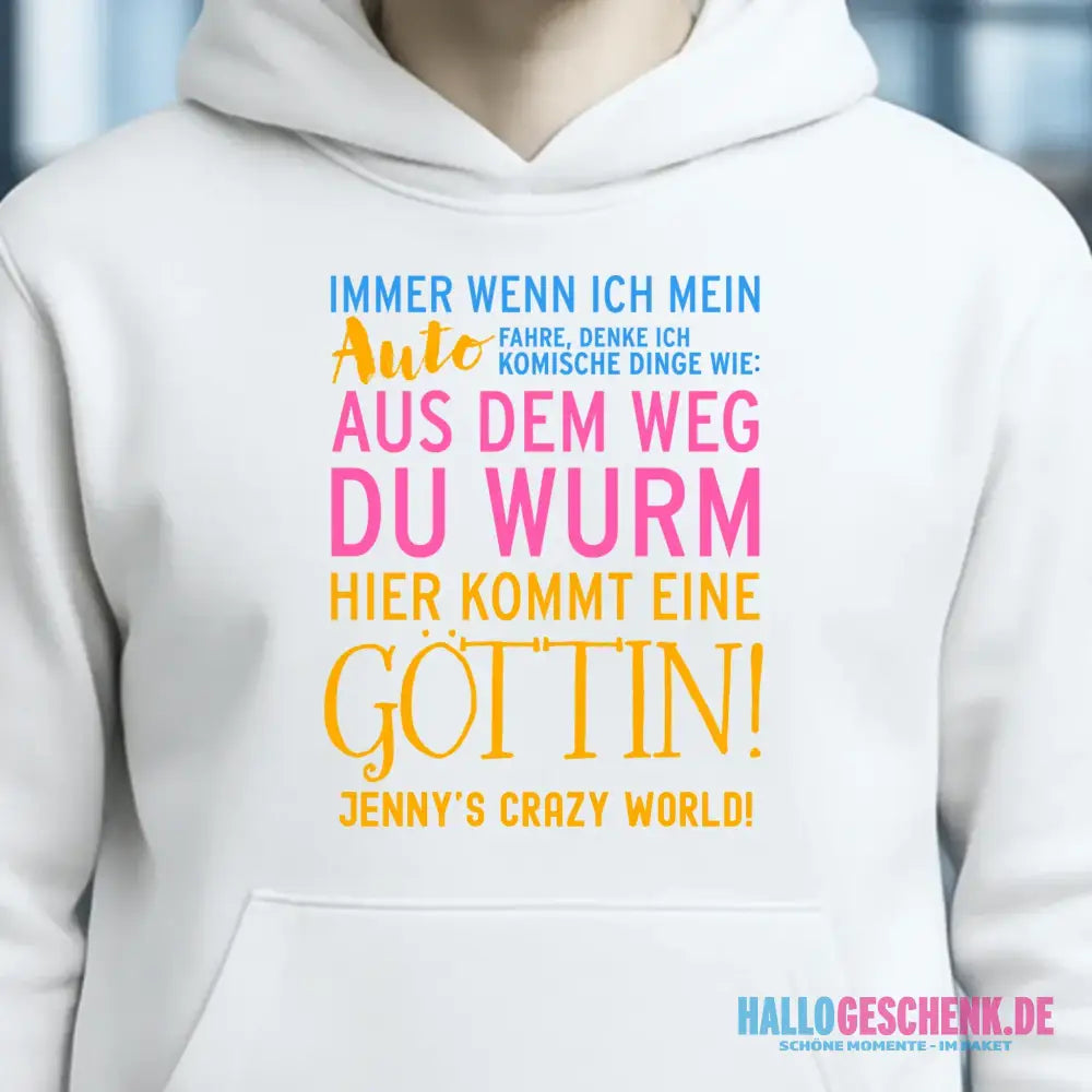 8in1-Kollektion: Immer wenn ich Auto + Wunschtext • Göttin • personalisiert • diverse Artikel