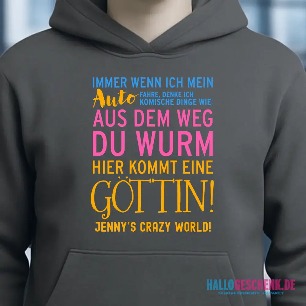 8in1-Kollektion: Immer wenn ich Auto + Wunschtext • Göttin • personalisiert • diverse Artikel