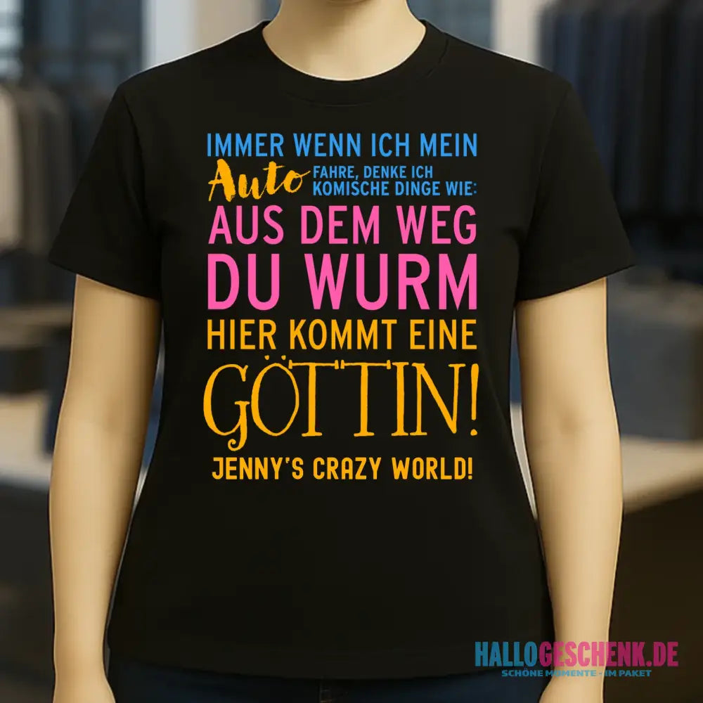 8in1-Kollektion: Immer wenn ich Auto + Wunschtext • Göttin • personalisiert • diverse Artikel