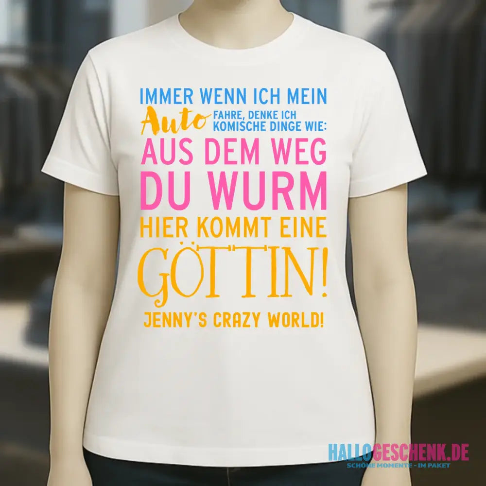 8in1-Kollektion: Immer wenn ich Auto + Wunschtext • Göttin • personalisiert • diverse Artikel