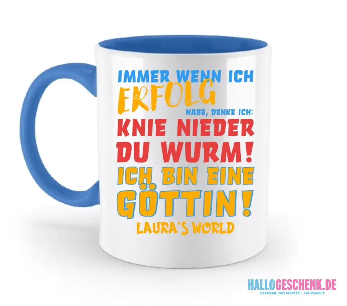 8in1-Kollektion: Immer wenn ich Erfolg + Wunschtext • Göttin • personalisiert • diverse Artikel - zweifarbige Tasse