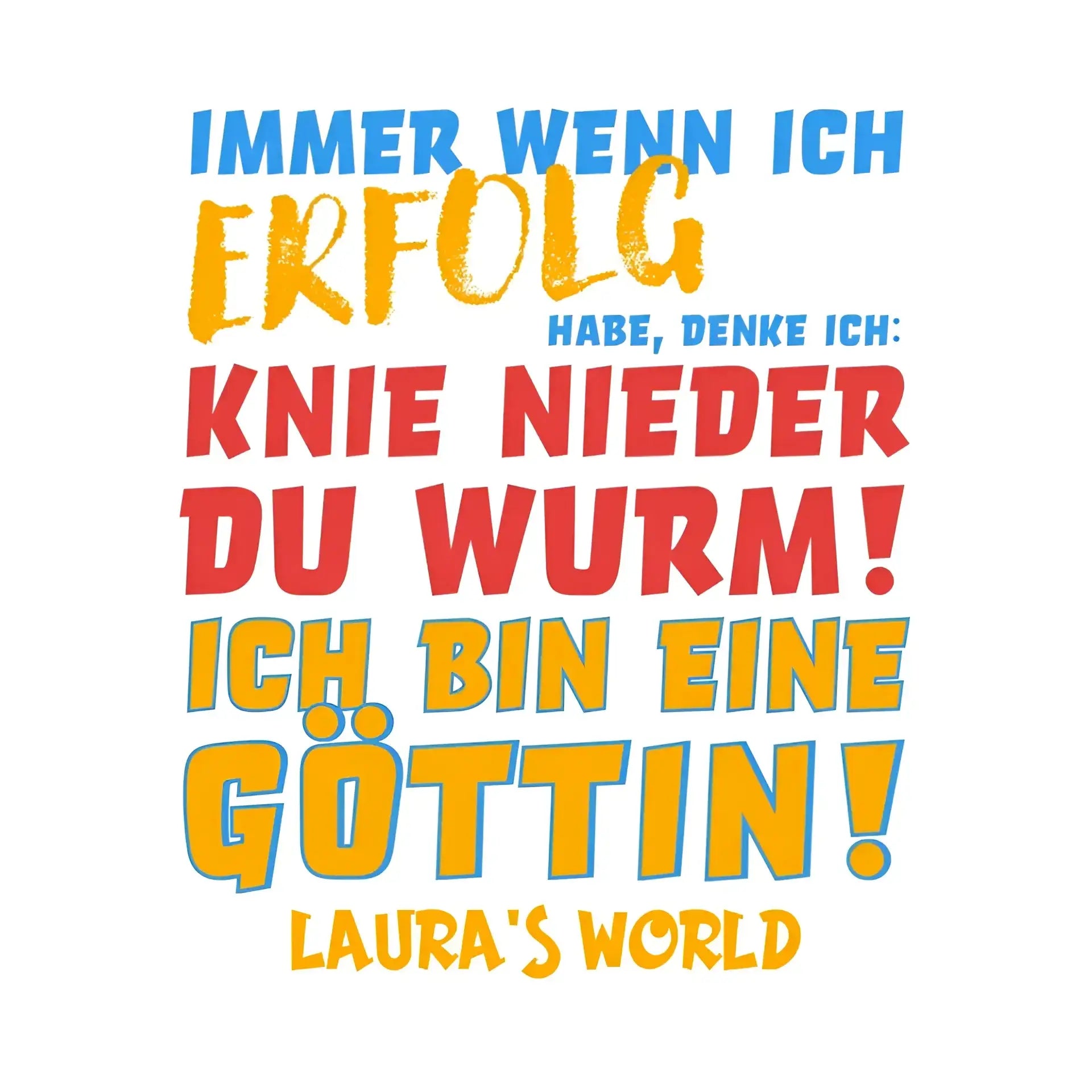8in1-Kollektion: Immer wenn ich Erfolg + Wunschtext • Göttin • personalisiert • diverse Artikel - ausgestanzter Sticker