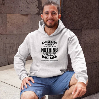 A wise man & his wife • Mann • Frau • Ehe • Unisex Premium Hoodie XS-5XL aus Bio-Baumwolle für Damen & Herren • Exklusivdesign • personalisiert