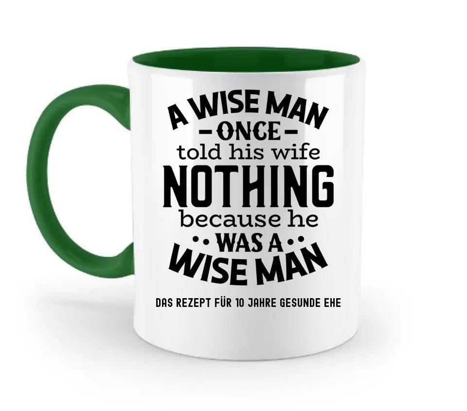 A wise man & his wife • Mann • Frau • Ehe • zweifarbige Tasse • Exklusivdesign • personalisiert