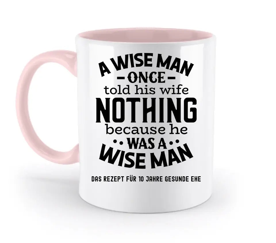 A wise man & his wife • Mann • Frau • Ehe • zweifarbige Tasse • Exklusivdesign • personalisiert