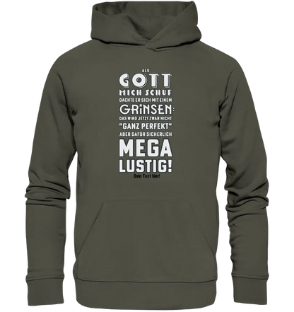 Als Gott mich schuf • Unisex Premium Hoodie XS-5XL aus Bio-Baumwolle für Damen & Herren • Exklusivdesign • personalisiert