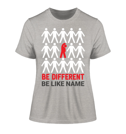 Be different • Ladies Premium T-Shirt XS-2XL aus Bio-Baumwolle für Damen • Exklusivdesign • personalisiert