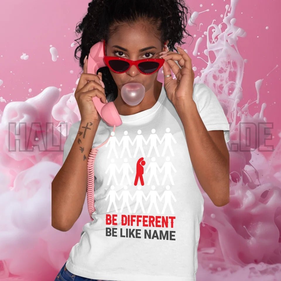 Be different • Ladies Premium T-Shirt XS-2XL aus Bio-Baumwolle für Damen • Exklusivdesign • personalisiert