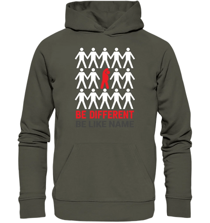 Be different • Unisex Premium Hoodie XS-5XL aus Bio-Baumwolle für Damen & Herren • Exklusivdesign • personalisiert