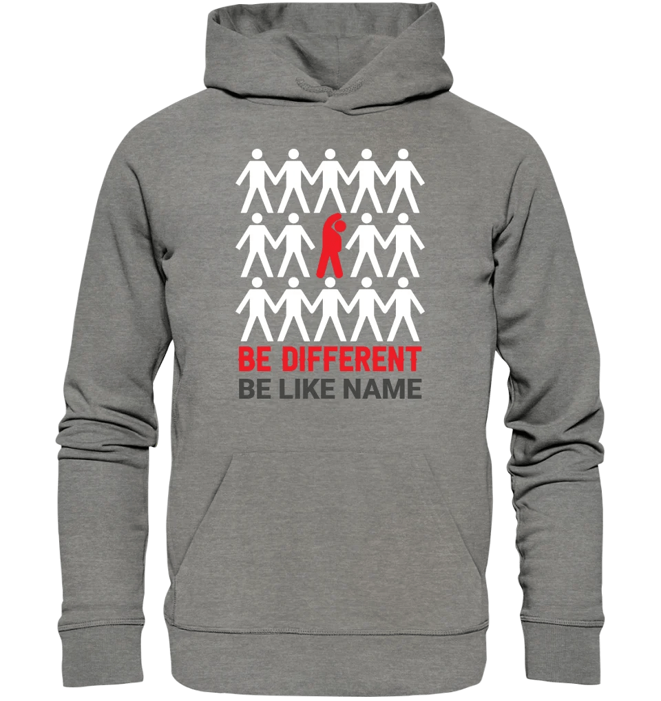 Be different • Unisex Premium Hoodie XS-5XL aus Bio-Baumwolle für Damen & Herren • Exklusivdesign • personalisiert