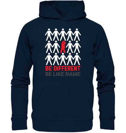 Be different • Unisex Premium Hoodie XS-5XL aus Bio-Baumwolle für Damen & Herren • Exklusivdesign • personalisiert