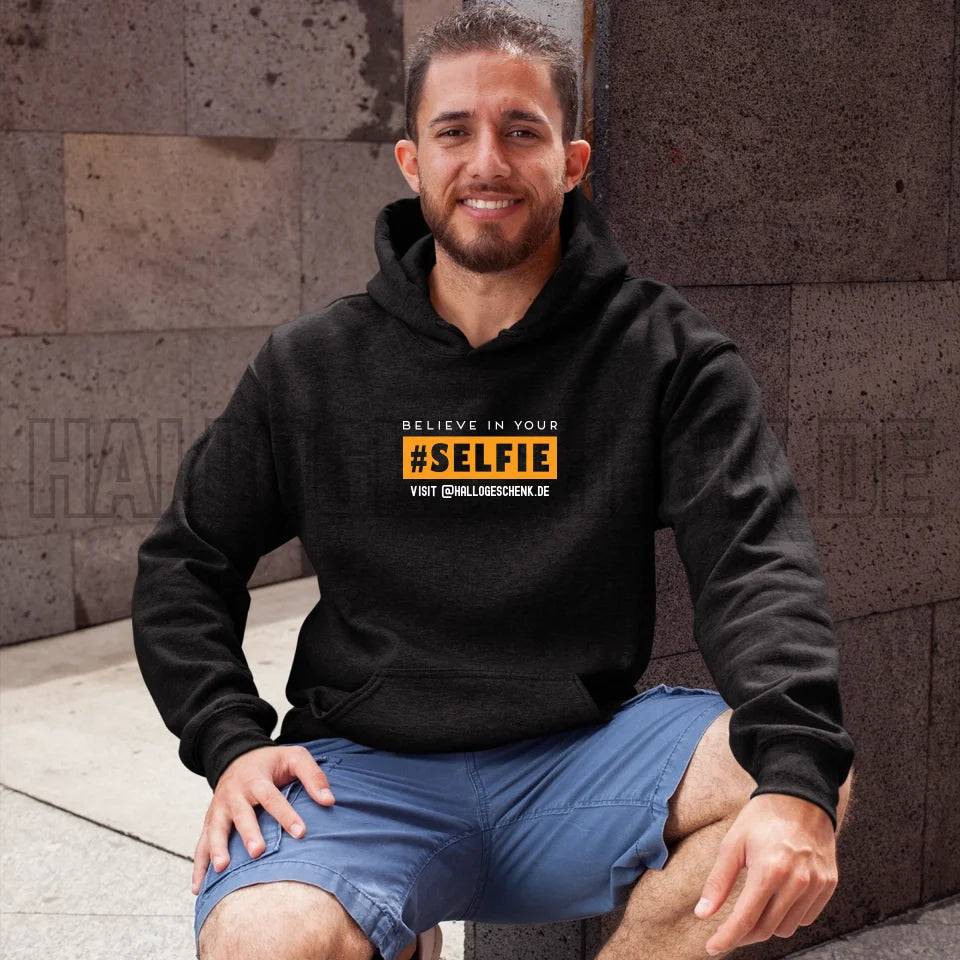 Belive in your selfie • Unisex Premium Hoodie XS-5XL aus Bio-Baumwolle für Damen & Herren • Exklusivdesign • personalisiert