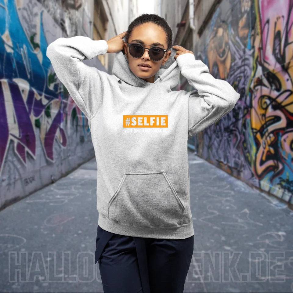 Belive in your selfie • Unisex Premium Hoodie XS-5XL aus Bio-Baumwolle für Damen & Herren • Exklusivdesign • personalisiert