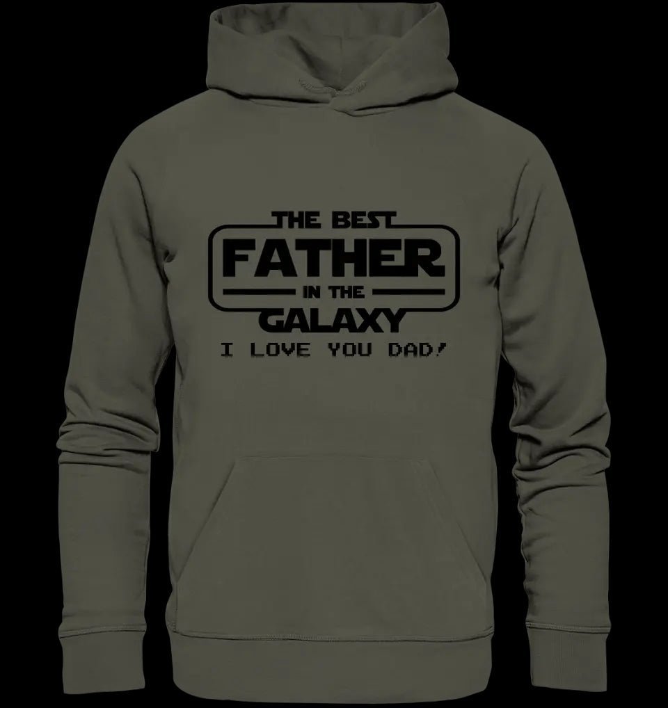 Best Father in the Galaxy • Unisex Premium Hoodie XS-5XL aus Bio-Baumwolle für Damen & Herren • Exklusivdesign • personalisiert