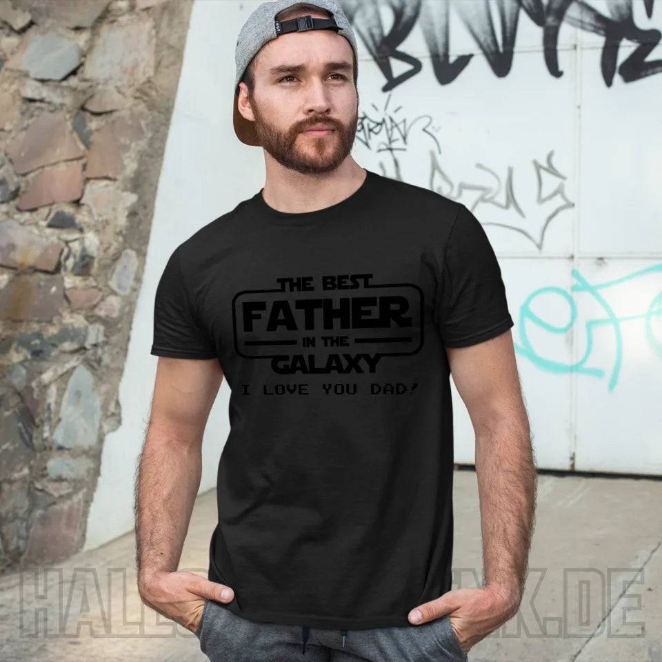 Best Father in the Galaxy • Unisex Premium T-Shirt XS-5XL aus Bio-Baumwolle für Damen & Herren • Exklusivdesign • personalisiert