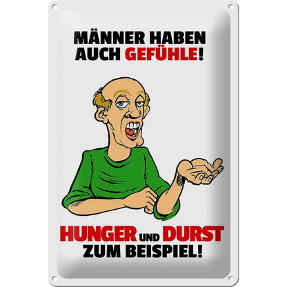 Blechschild Spruch 20x30cm Männer haben auch Gefühle