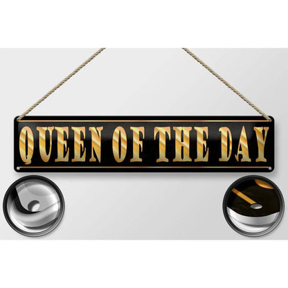 Blechschild Spruch 46x10 cm Queen of the Day Königin Metall Deko Schild