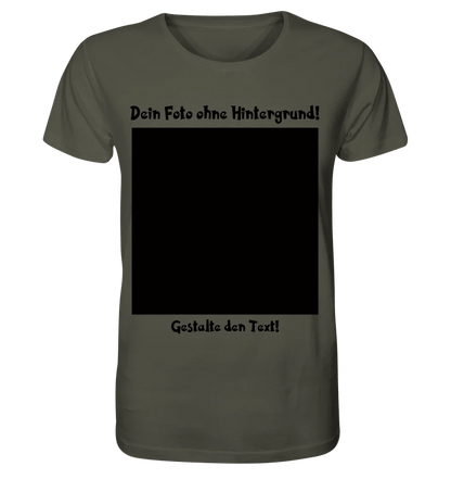 Dein FOTO mit Hintergrundentferner + Text + Hintergrund optional • Unisex Premium T-Shirt XS-5XL aus Bio-Baumwolle für Damen & Herren • Exklusivdesign • personalisiert • KI-MAGIC-CUT