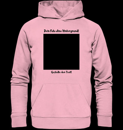 Dein FOTO mit Hintergrundentferner + Text + Hintergrund optional • Unisex Premium Hoodie XS-5XL aus Bio-Baumwolle für Damen & Herren • Exklusivdesign • personalisiert • KI-MAGIC-CUT