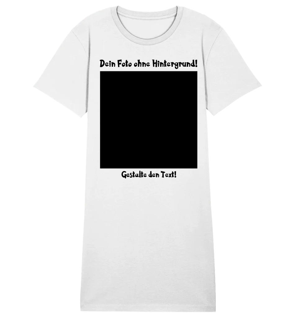 Dein FOTO mit Hintergrundentferner + Text + Hintergrund optional • Ladies Premium T-Shirt Kleid aus Bio-Baumwolle S-2XL • Exklusivdesign • personalisiert • KI-MAGIC-CUT