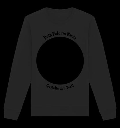 Dein Foto im Kreis + Text • Unisex Sweatshirt Bio-Baumwolle in 4 Farben XS-3XL • personalisiert