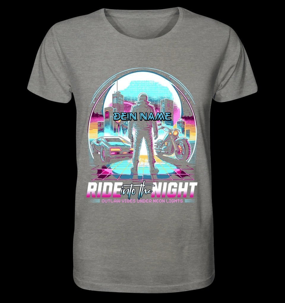 Dein Name • Ride into the night • Retro • 80s • Cyberpunk • Unisex Premium T-Shirt XS-5XL aus Bio-Baumwolle für Damen & Herren • Exklusivdesign • personalisiert