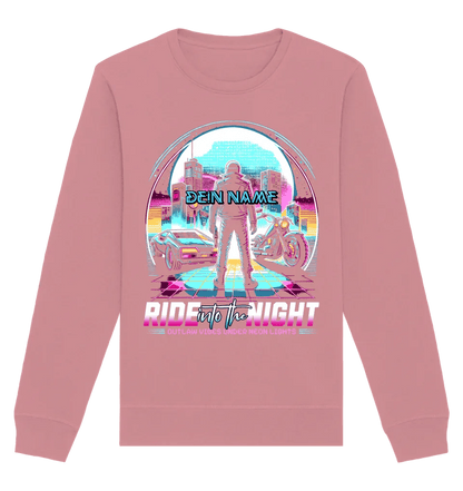 Dein Name • Ride into the night • Retro • 80s • Cyberpunk • Unisex Sweatshirt Bio-Baumwolle in 4 Farben XS-3XL • personalisiert