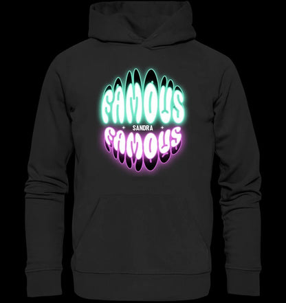 FAMOUS + Name • personalisierter Text • Unisex Premium Hoodie XS-5XL aus Bio-Baumwolle für Damen & Herren • Exklusivdesign • personalisiert