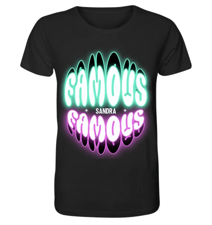 FAMOUS + Name • personalisierter Text • Unisex Premium T-Shirt XS-5XL aus Bio-Baumwolle für Damen & Herren • Exklusivdesign • personalisiert