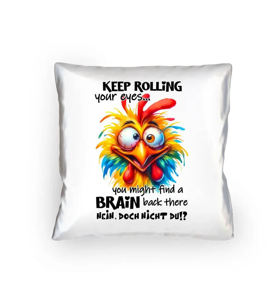 Find a brain!? • Kissen 40x40 cm • Exklusivdesign • personalisiert