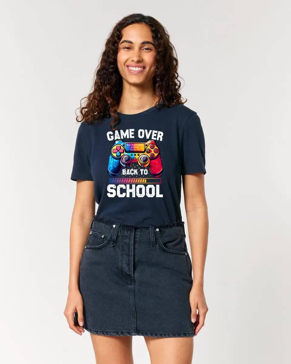 GAME OVER • BACK TO SCHOOL • Schule • Schulanfang • Ladies Premium T-Shirt XS-2XL aus Bio-Baumwolle für Damen • Exklusivdesign • personalisiert