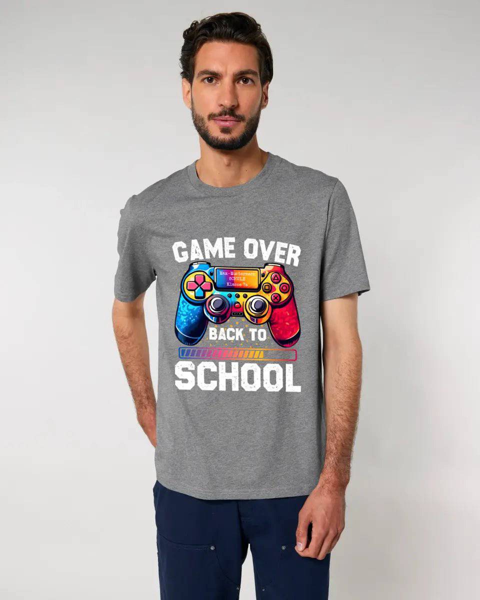 GAME OVER • BACK TO SCHOOL • Schule • Schulanfang • Unisex Premium T-Shirt XS-5XL aus Bio-Baumwolle für Damen & Herren • Exklusivdesign • personalisiert