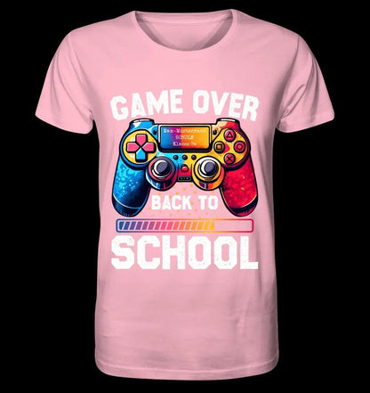 GAME OVER • BACK TO SCHOOL • Schule • Schulanfang • Unisex Premium T-Shirt XS-5XL aus Bio-Baumwolle für Damen & Herren • Exklusivdesign • personalisiert