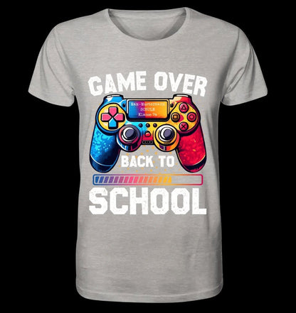 GAME OVER • BACK TO SCHOOL • Schule • Schulanfang • Unisex Premium T-Shirt XS-5XL aus Bio-Baumwolle für Damen & Herren • Exklusivdesign • personalisiert