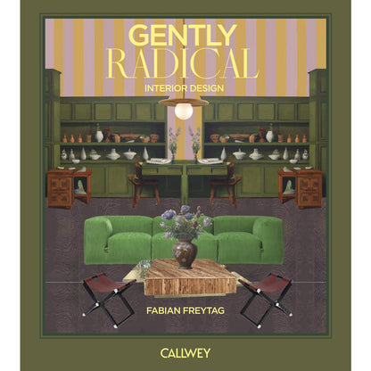 Gently Radical. Interior Design