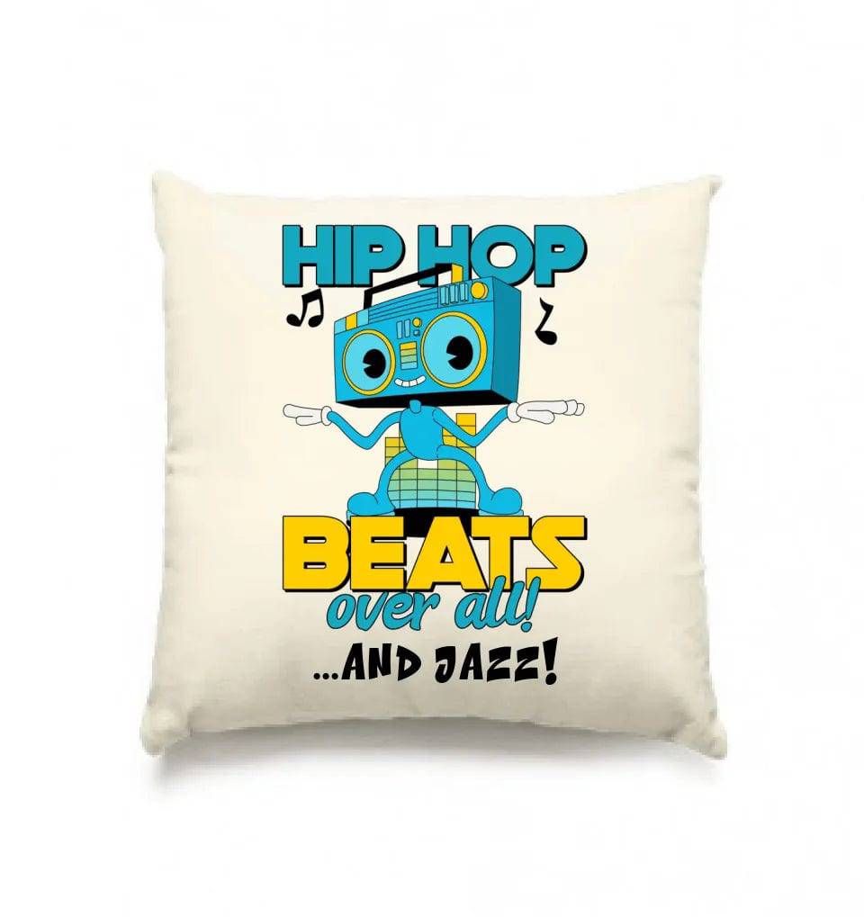 Hip Hop Beats over all • Kissen 40x40 cm • Exklusivdesign • personalisiert