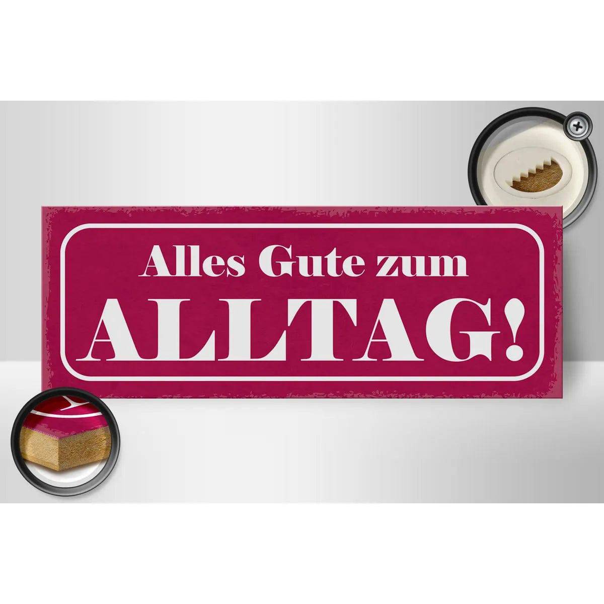 Holzschild Spruch 27x10cm Alles Gute zum Alltag Deko