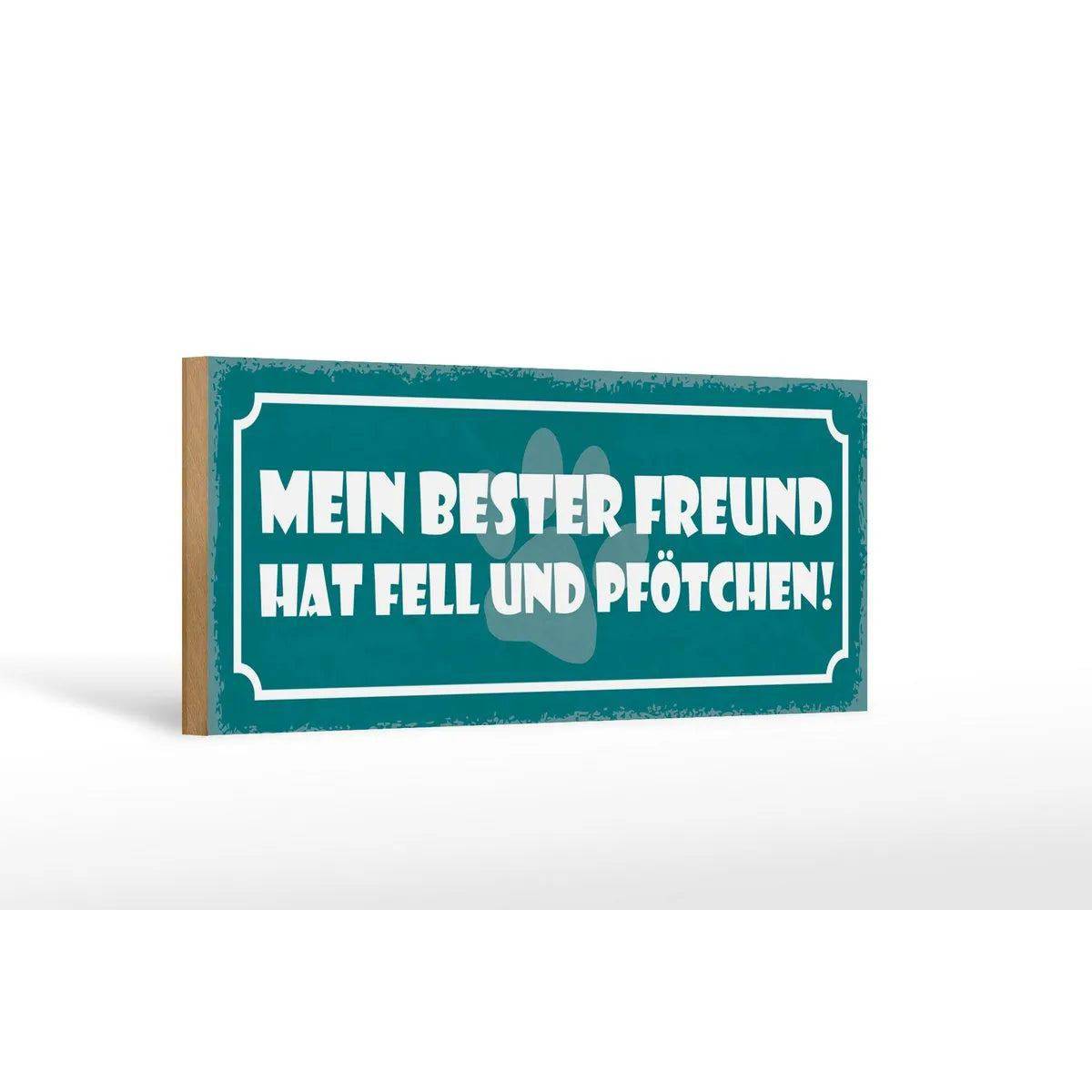 Holzschild Spruch 27x10cm Hund bester Freund Fell Pfötchen