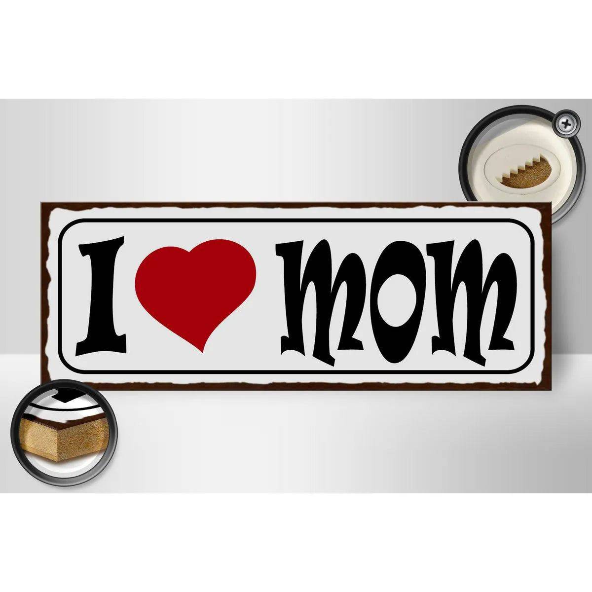 Holzschild Spruch 27x10cm I love Mom Mama Geschenk Deko