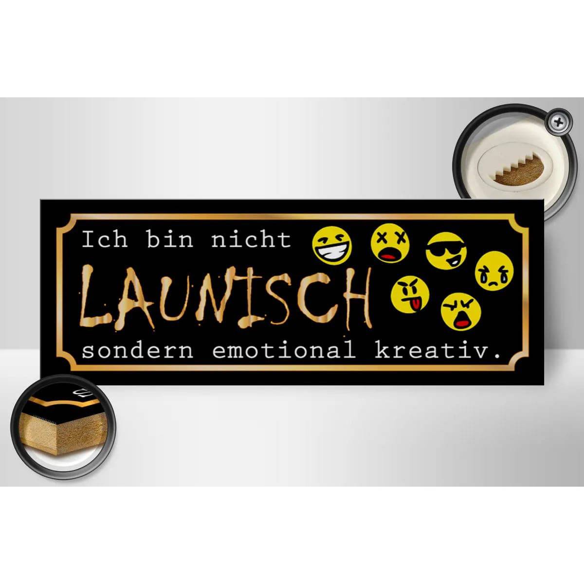 Holzschild Spruch 27x10cm Ich bin nicht launisch nur emotional kreativ