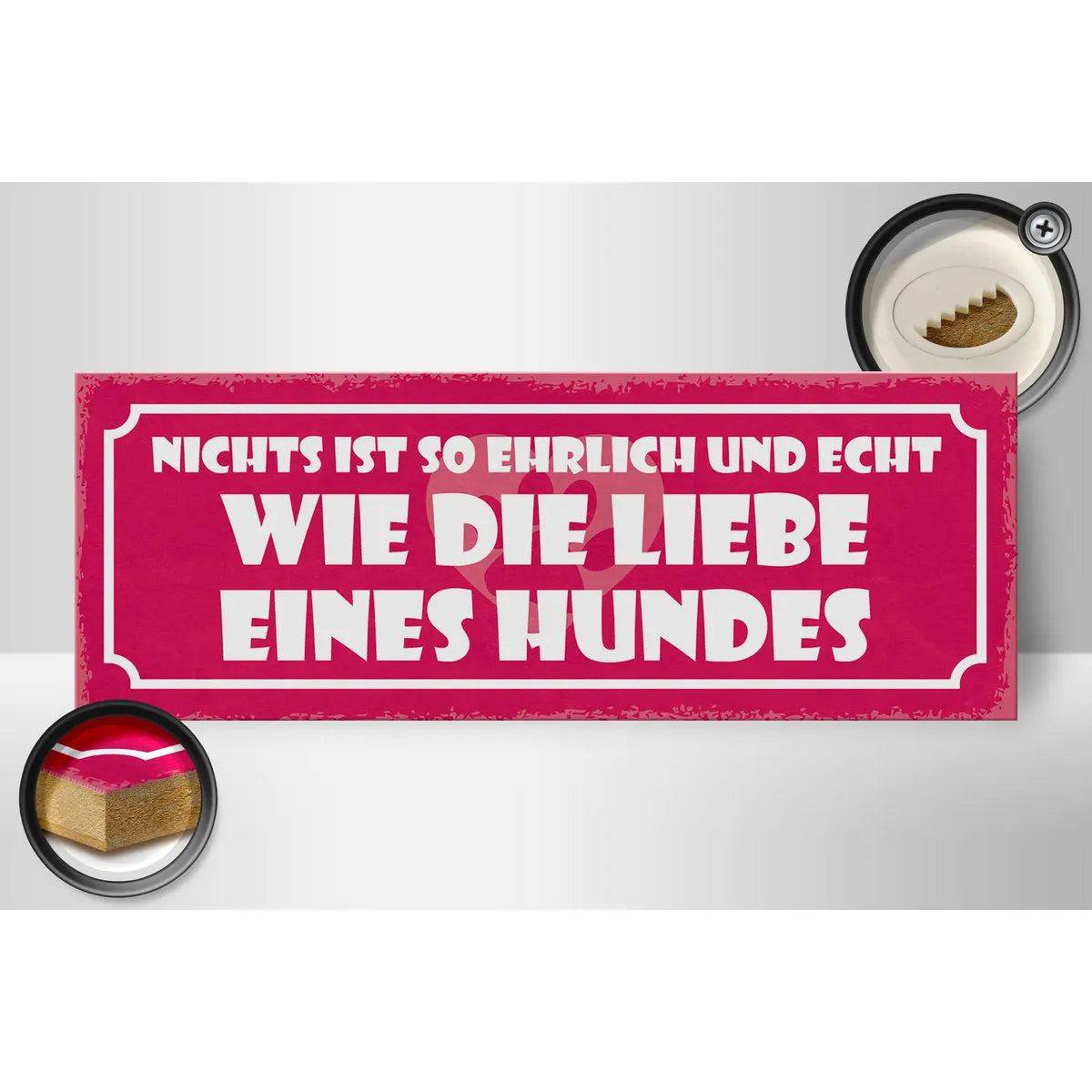 Holzschild Spruch 27x10cm Liebe eines Hunde ehrlich echt