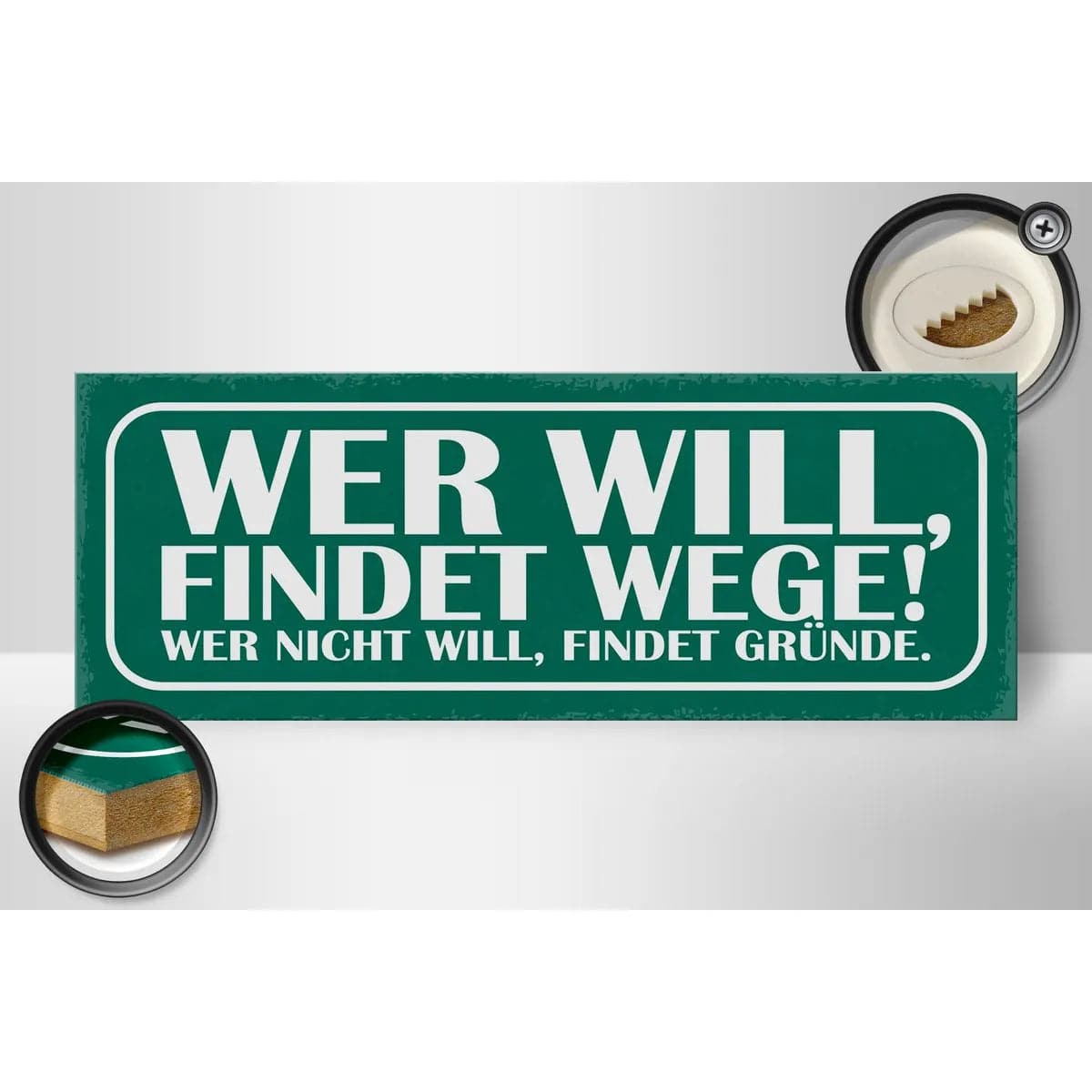 Holzschild Spruch 27x10cm Wer will findet Wege wer nicht