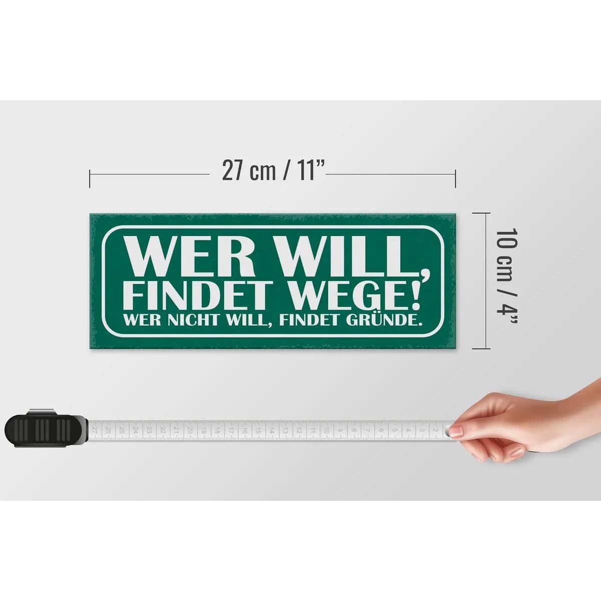 Holzschild Spruch 27x10cm Wer will findet Wege wer nicht