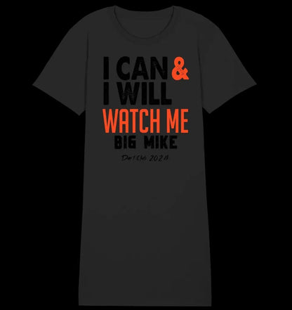 I CAN & I WILL • 4 Versionen • Ladies Premium T-Shirt Kleid aus Bio-Baumwolle S-2XL • Exklusivdesign • personalisiert