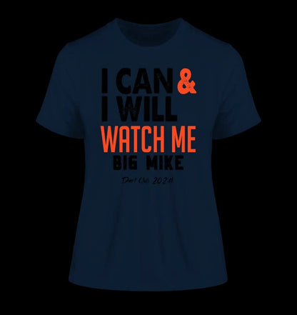 I CAN & I WILL • Ladies Premium T-Shirt XS-2XL aus Bio-Baumwolle für Damen • Exklusivdesign • personalisiert