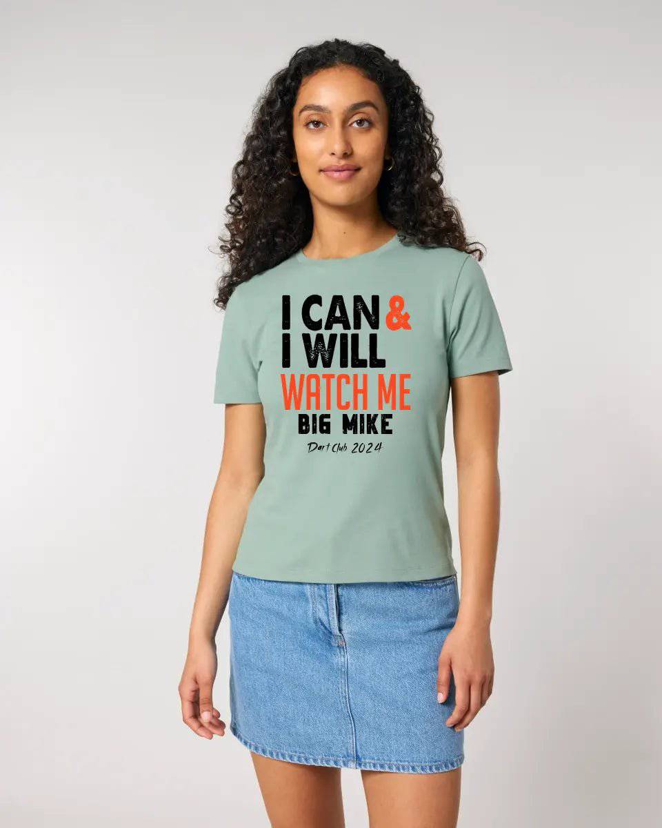 I CAN & I WILL • Ladies Premium T-Shirt XS-2XL aus Bio-Baumwolle für Damen • Exklusivdesign • personalisiert