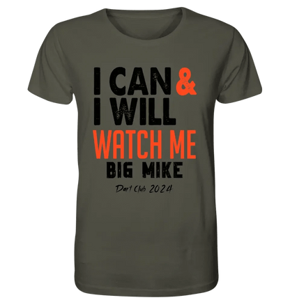 I CAN & I WILL • Unisex Premium T-Shirt XS-5XL aus Bio-Baumwolle für Damen & Herren • Exklusivdesign • personalisiert